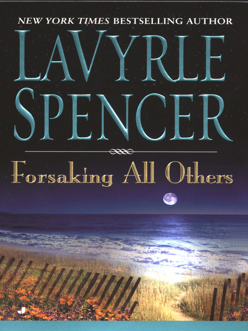 Title details for Forsaking All Others by Lavyrle Spencer - Available